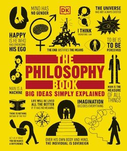 Philosophy Book: Big Ideas Simply Explained