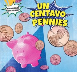 Un centavo = Pennies