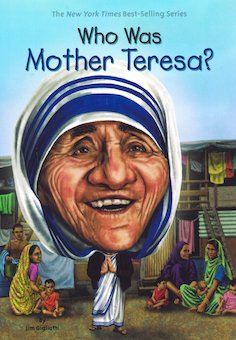 Who Was Mother Teresa?