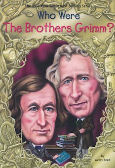 Who Were the Brothers Grimm?