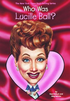 Who Was Lucille Ball?