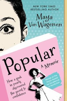 Popular: A Memoir : How a Geek in Pearls Discovered the Secret to Confidence