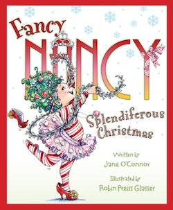 Fancy Nancy: Splendiferous Christmas