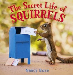 Secret Life of Squirrels