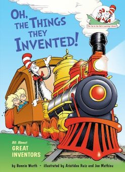 Oh, the Things They Invented!: All About Great Inventions