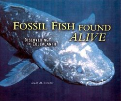 Fossil Fish Found Alive: Discovering the Coelacanth