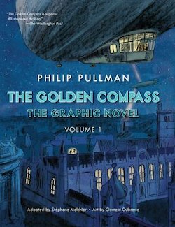 The Golden Compass: Graphic Novel, Vol. 1