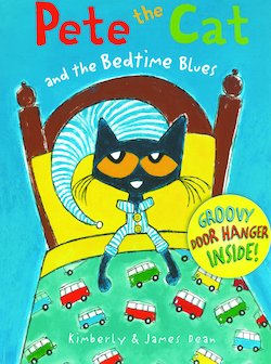 Pete the Cat and the Bedtime Blues