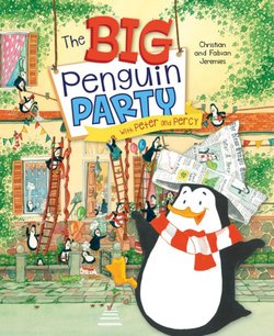 The Big Penguin Party with Peter and Percy