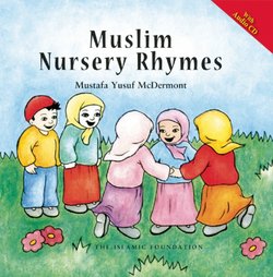 Muslim Nursery Rhymes (Includes CD)