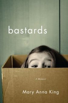 Bastards: A Memoir