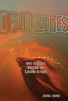 Dead Zones: Why Earth's Waters Are Losing Oxygen