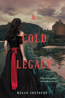 A Cold Legacy: A Madman's Daughter Novel