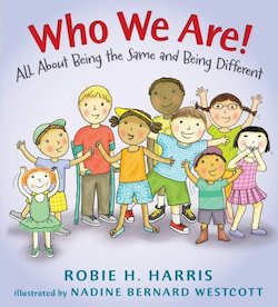 Who We Are!: All About Being the Same and Being Different