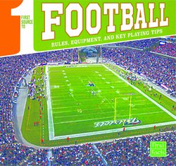 First Source to Football: Rules, Equipment, and Key Playing Tips