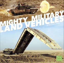 Mighty Military Land Vehicles