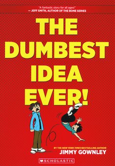 The Dumbest Idea Ever! - Perma-Bound Books