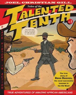 Bass Reeves: Tales of the Talented Tenth