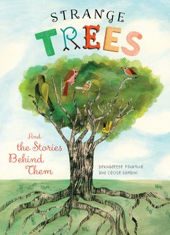 Strange Trees: And the Stories Behind Them