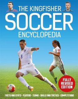 The Kingfisher Soccer Encyclopedia