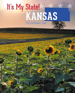 Kansas: The Sunflower State