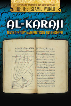 Al-Karaji: Tenth Century Mathematician and Engineer