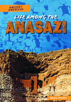 Life Among the Anasazi