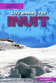 Life Among the Inuit