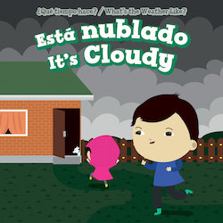 Esta Nublado = It's Cloudy