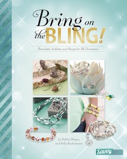 Bring on the Bling!: Bracelets, Anklets, and Rings for All Occasions