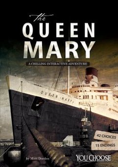 The Queen Mary: A Chilling Interactive Adventure