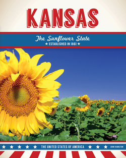 Kansas: The Sunflower State