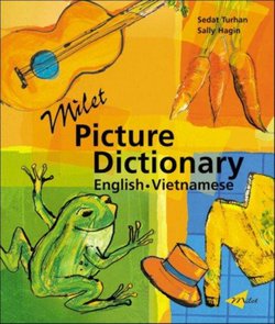 Milet Picture Dictionary: English/Vietnamese