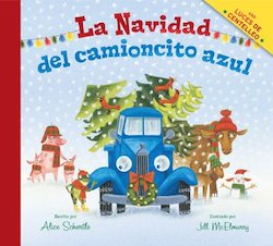 La Navidad del camioncio azul (Little Blue Truck's Christmas)