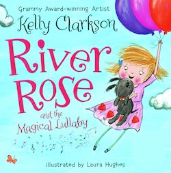 River Rose and the Magical Lullaby