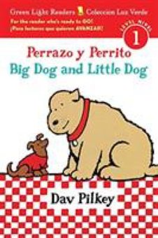 Perrazo y Perrito  = Big Dog and Little Dog