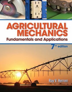 Agricultural Mechanics: Fundamentals and Applications, 7th Edition