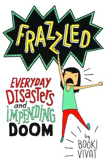 Everyday Disasters and Impending Doom