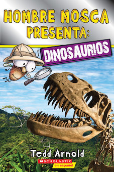 Dinosaurios (Fly Guy Presents: Dinosaurs)