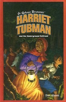 Harriet Tubman and the Underground Railroad