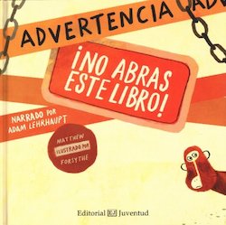 Advertencia: No Abras Este Libro! (Do Not Open This Book)