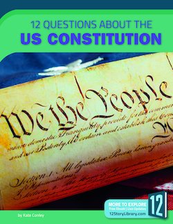 12 Questions About the U.S. Constitution