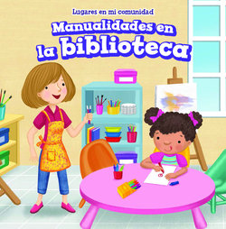 Manualidades en la biblioteca (Craft Time at the Library)