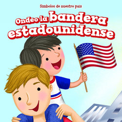 Ondeo la bandera estadounidense (I Wave the American Flag)