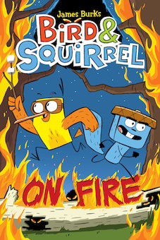 Bird & Squirrel on Fire