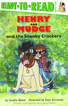 Henry and Mudge and the Sneaky Crackers: The Sixteenth Book of Their Adventures