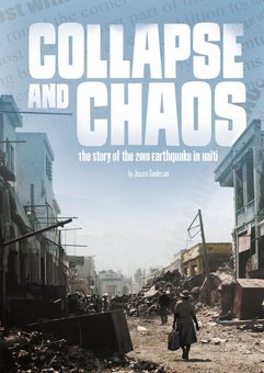 Collapse and Chaos: The Story of the 2010 Earthquake in Haiti