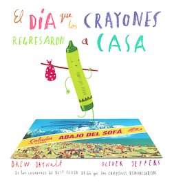 El dia que los crayones regresaron a casa (The Day the Crayons Came Home)