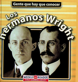 Los Hermanos Wright (Wright Brothers)