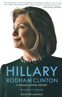 Hillary Rodham Clinton: A Woman Living History